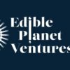 Edible Plant Ventures